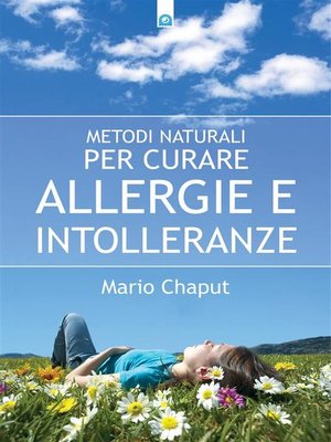 cover image of Metodi naturali per curare allergie e intolleranze